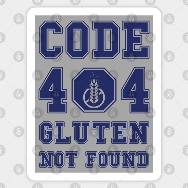 Code 404 No Gluten Detected (blue) Sticker by dkdesigns27